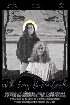 With Every Broken Breath