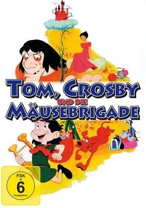 Poster Tom, Crosby und die Mäusebrigade 1974