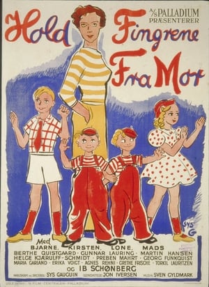 Poster Hold fingrene fra mor 1951