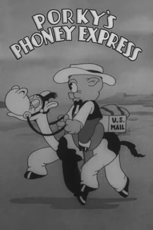Poster Porky's Phoney Express 1938