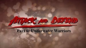 Attack and Defend Underwater Warriors
