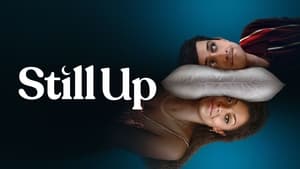 Still Up (2023)