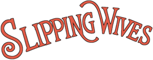 Slipping Wives