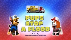 Image Big Truck Pups: Pups Stop a Flood