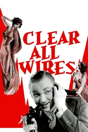 Poster Clear All Wires! 1933