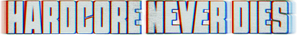 Hardcore Never Dies — Logos 1