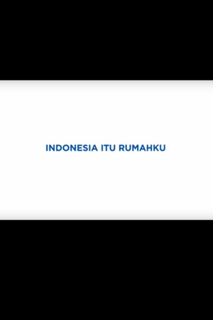 Indonesia Itu Rumahku