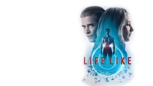 Life Like (2019)