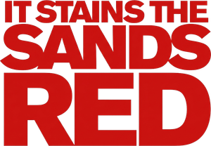 It Stains the Sands Red