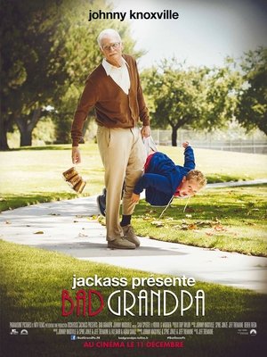 Bad Grandpa Bad Grandpa