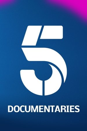 Channel 5 (UK) Documentaries Channel 5 (UK) Documentaries
