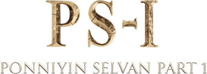 Ponniyin Selvan: Part I