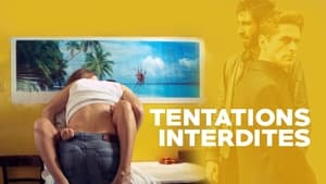 Tentations interdites film complet