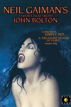 Poster A Short Film About John Bolton (2003)