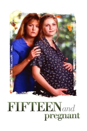 Poster Fifteen and Pregnant (1998)