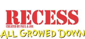 Recess: All Growed Down