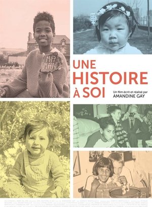 Une Histoire à Soi Une Histoire à Soi