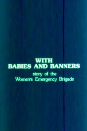 Poster With Babies and Banners: Story of the Women's Emergency Brigade (1978)