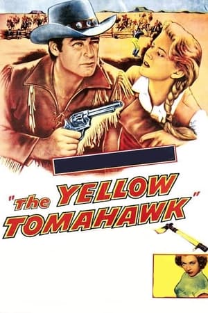Poster The Yellow Tomahawk 1954