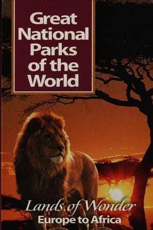Poster di Great National Parks of the World: Lands of Wonder Europe to Africa