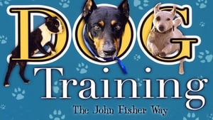 Dog Training the John Fisher Way film complet