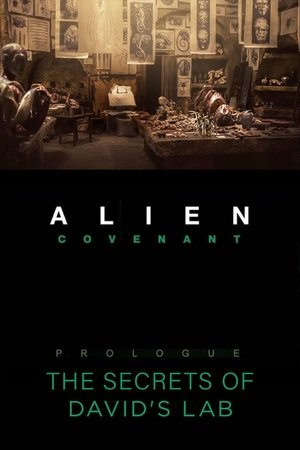 Poster Alien: Covenant - Prologue: The Secrets of David’s Lab (2017)