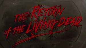 The Return of the Living Dead (1985)