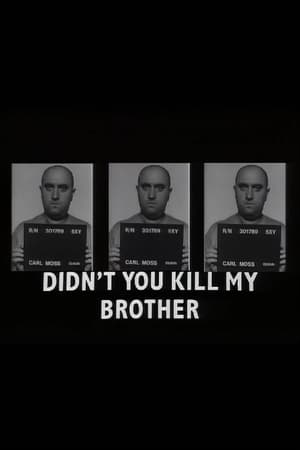 Poster Didn't You Kill My Brother? (1988)