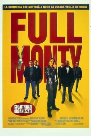 Poster Full Monty - Squattrinati organizzati 1997