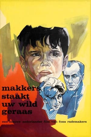 Poster Makkers, staakt uw wild geraas 1960
