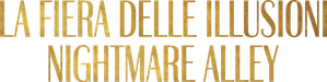 La fiera delle illusioni - Nightmare Alley