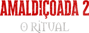 Amaldiçoada 2: O Ritual