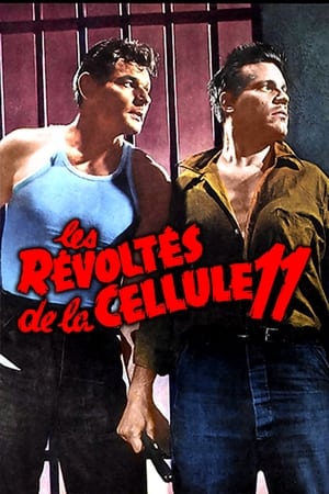 Image Les Révoltés de la cellule 11