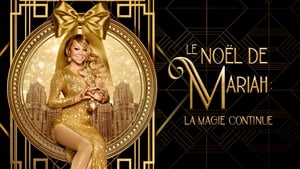 Mariah’s Christmas: The Magic Continues