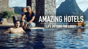 poster Amazing Hotels: Life Beyond the Lobby