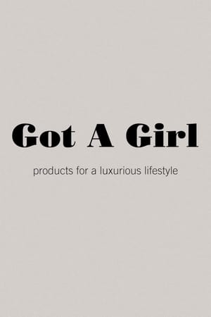 Got A Girl: products for a luxurious lifestyle