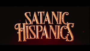Satanic Hispanics 2022 2023