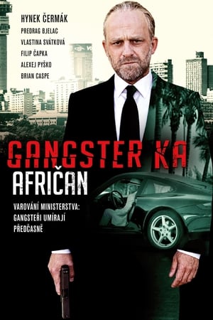 Gangster Ka: Afričan