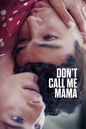 Don't Call Me Mama