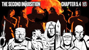 Chapter 5.4 - The Second Inquisition