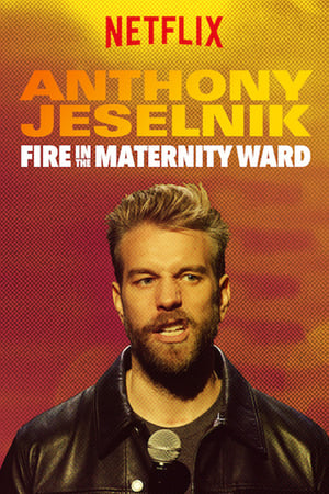 Poster Anthony Jeselnik: Na porodním hoří 2019