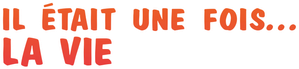 Once Upon a Time... Life — Logos 5