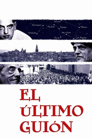Poster El último guión. Buñuel en la memoria 2008