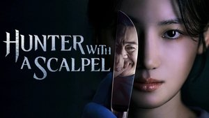 Hunter with a Scalpel