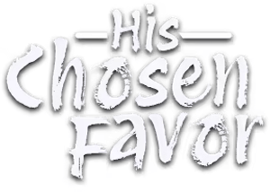 His Chosen Favor