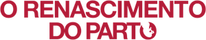 O Renascimento do Parto — Logos 3