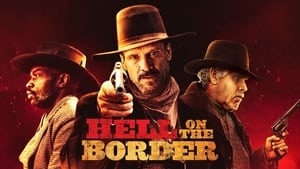 Hell on the Border (2019)