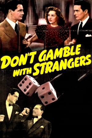 Poster Don't Gamble with Strangers 1946