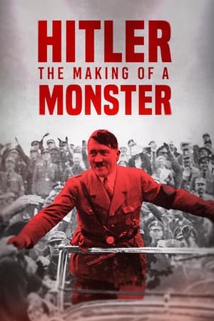 Poster Hitler: The Making of a Monster 2024