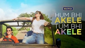 Full Movie: Hum Bhi Akele Tum Bhi Akele 2020 Mp4 Download